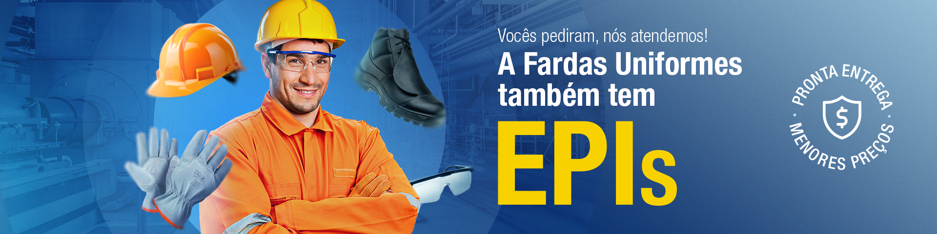 Agora Fardas Uniformes também tem EPIs